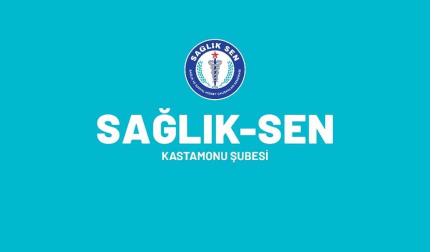 Sağlık-Sen Kastamonu promosyon ödemesi için tarih verdi