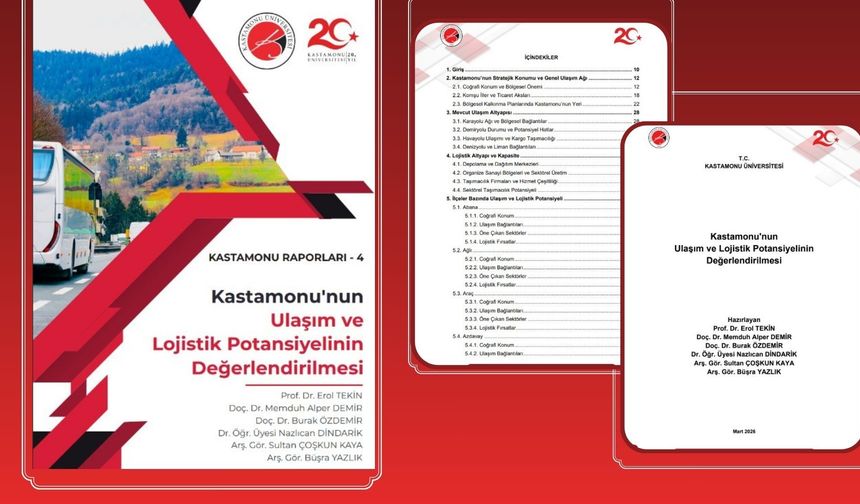 Kastamonu’nun lojistik potansiyeli raporlandı