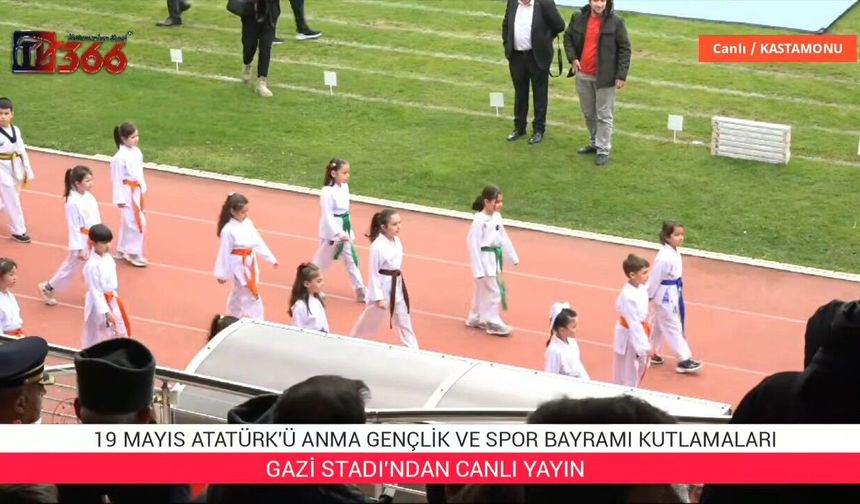 [CANLI YAYIN] Kastamonu'da 19 Mayıs coşkuyla kutlanıyor!