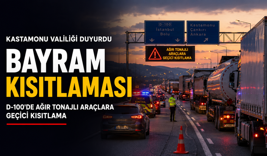 Kastamonu Valiliği duyurdu: Bayram trafiğine kısıtlama
