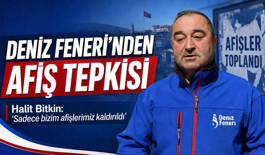 Deniz Feneri Kastamonu'dan afiş çıkışı
