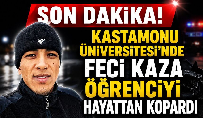 Kastamonu'da feci kaza Türkmen öğrenciyi hayattan kopardı