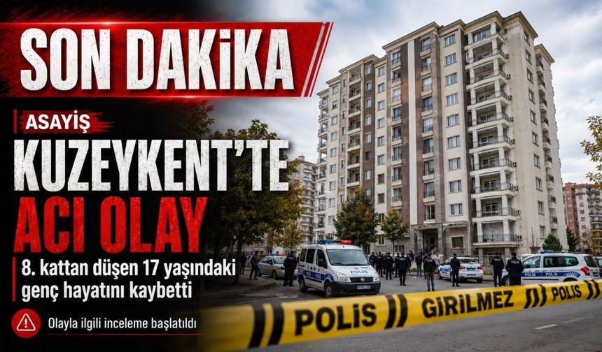 Kuzeykent'te feci olay: 8. kattan düşen genç kurtarılamadı