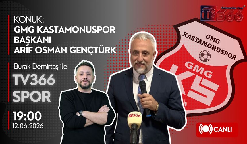 Kastamonuspor'un yeni Başkanı Gençtürk TV366'ya konuk olacak