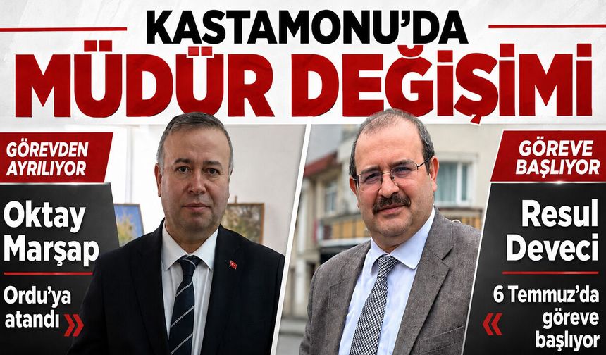 Kastamonu Çevre ve Şehircilik İl Müdürü değişti