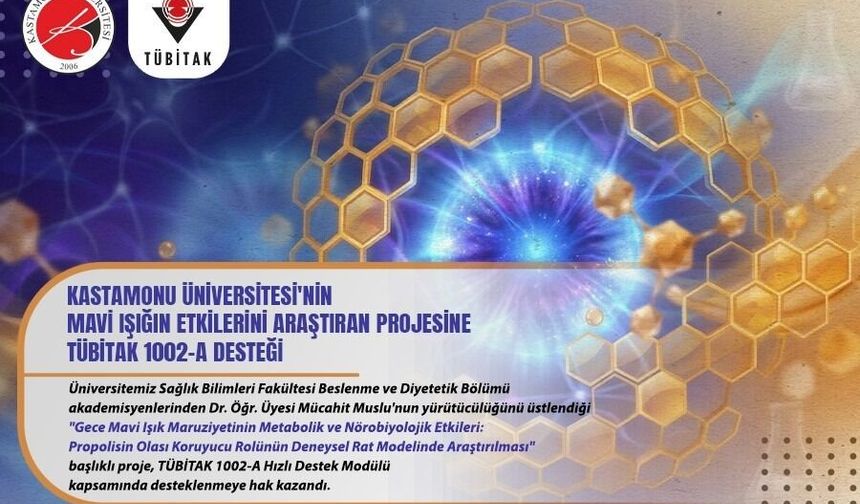Kastamonu Üniversitesi'nin Mavi Işık projesine TÜBİTAK desteği