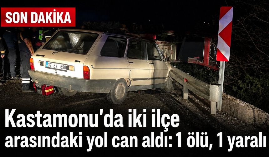Kastamonu'da iki ilçe arasındaki yol can aldı