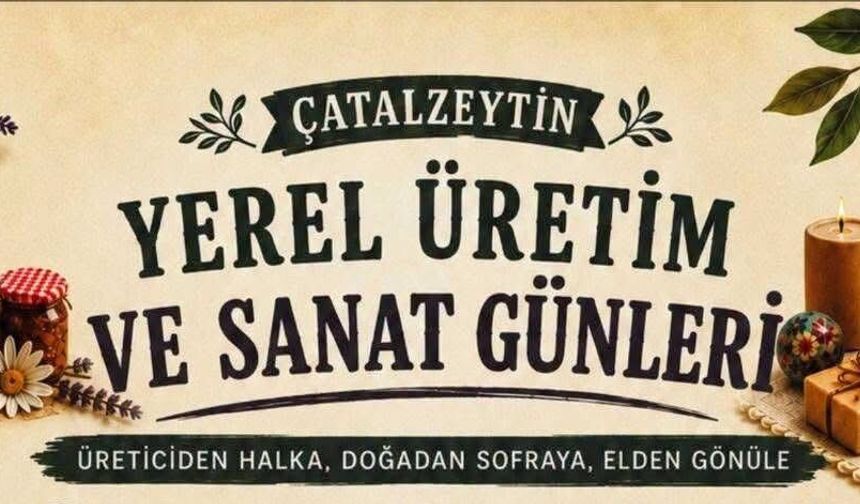 Çatalzeytin’de Yerel Üretim ve Sanat Günleri düzenlenecek