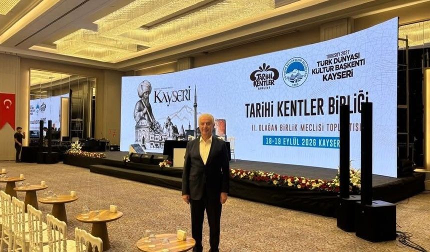 Başkan Cevat Taşkan Kayseri'de: Tarihi Kentler Birliği Meclisi toplandı
