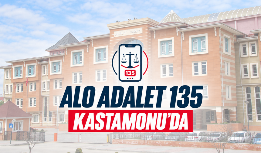Kastamonu’da uzayan dosyalarda adalet bir "ALO" kadar yakın!