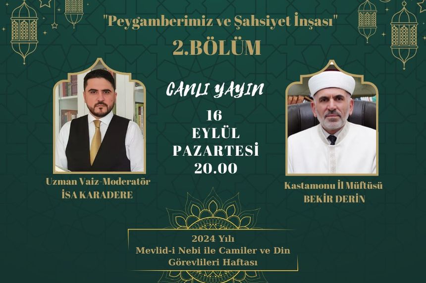 "Peygamberimiz ve Şahsiyet İnşası" konulu program, 2. Bölümü ile TV 366'da