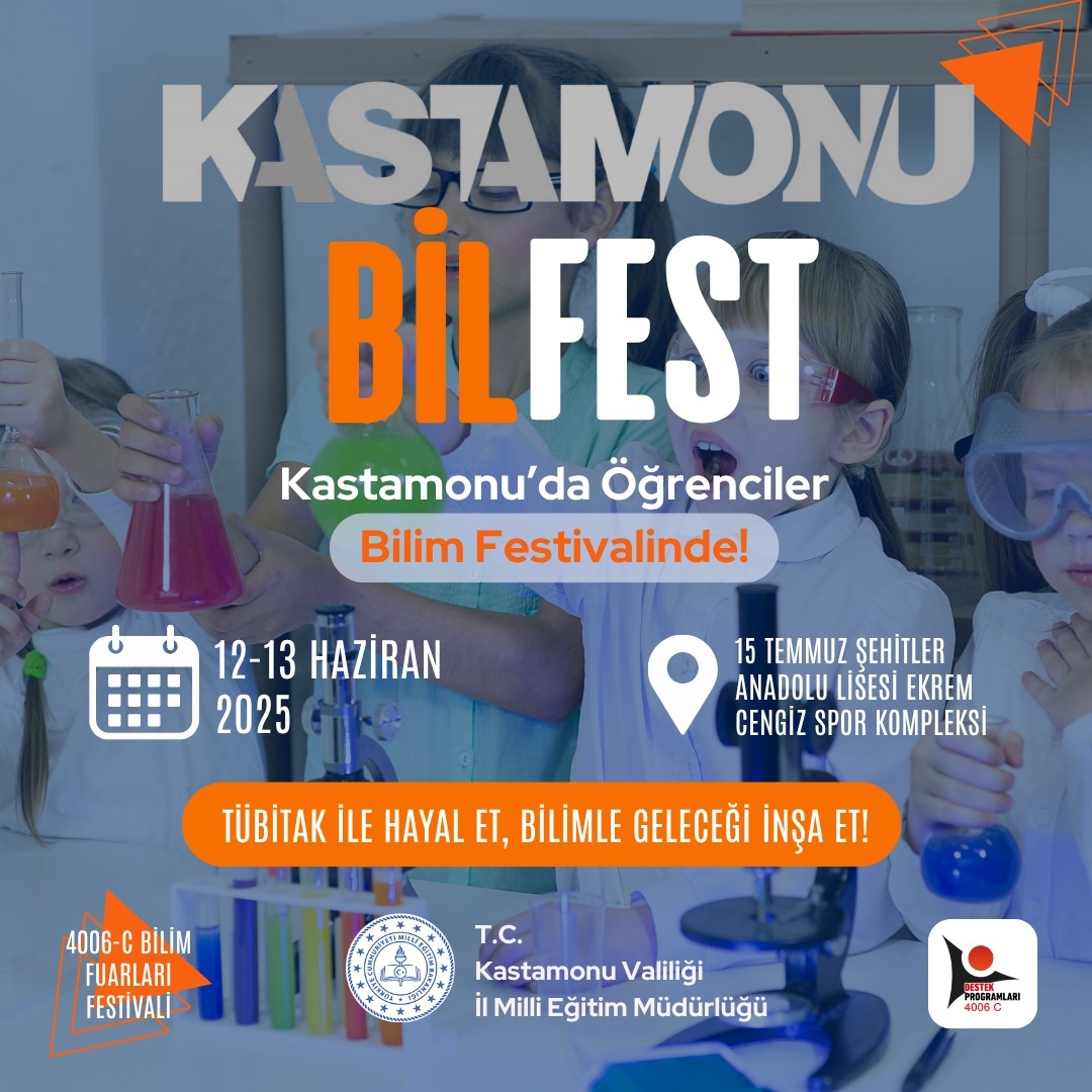 Geri Sayım Başladı! Bilim, Kastamonu’da Buluşuyor