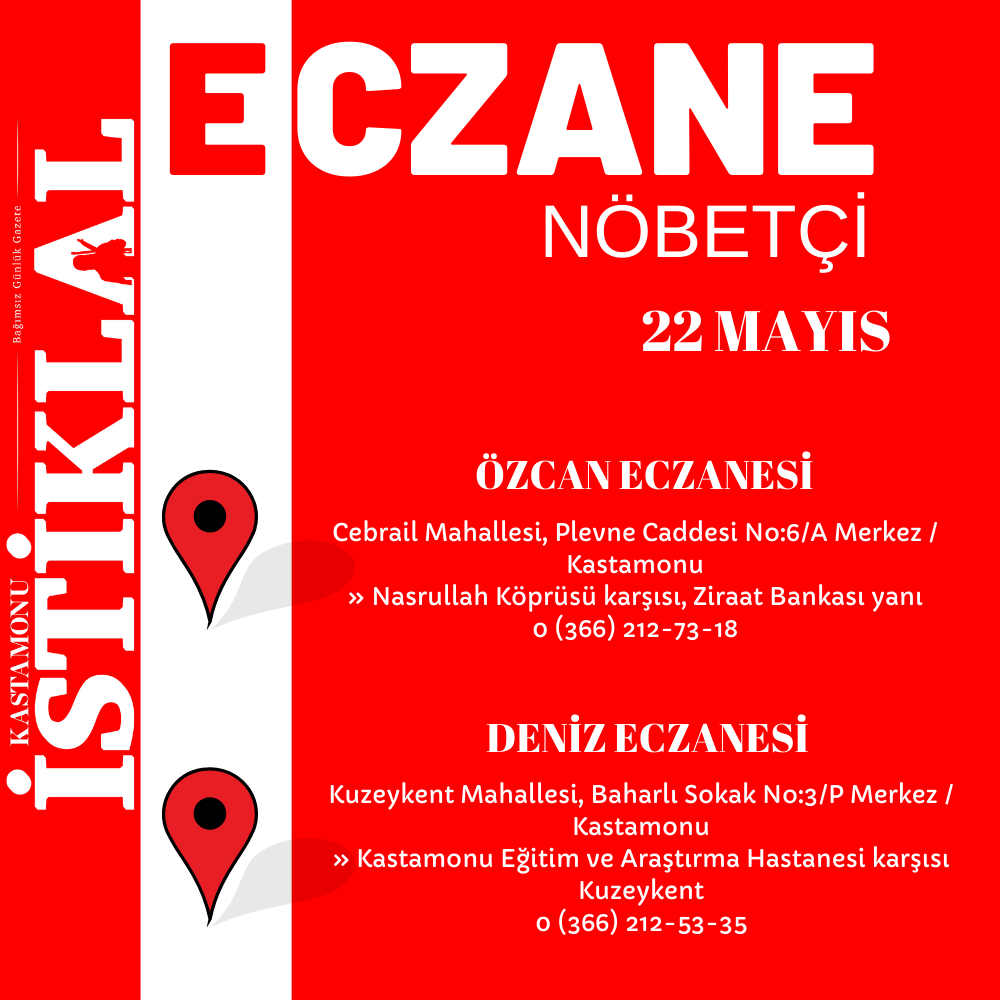 Kastamonu 22 Mayıs 2025 Bugün Nöbetçi Eczane Hangileri