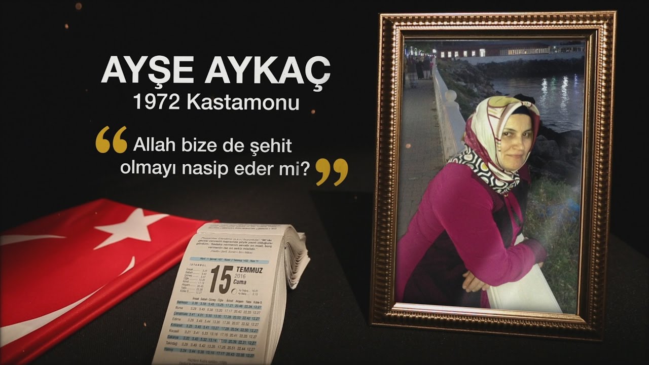15 Temmuz’un Şerife Bacısı Kastamonulu Ayşe Aykaç (3)