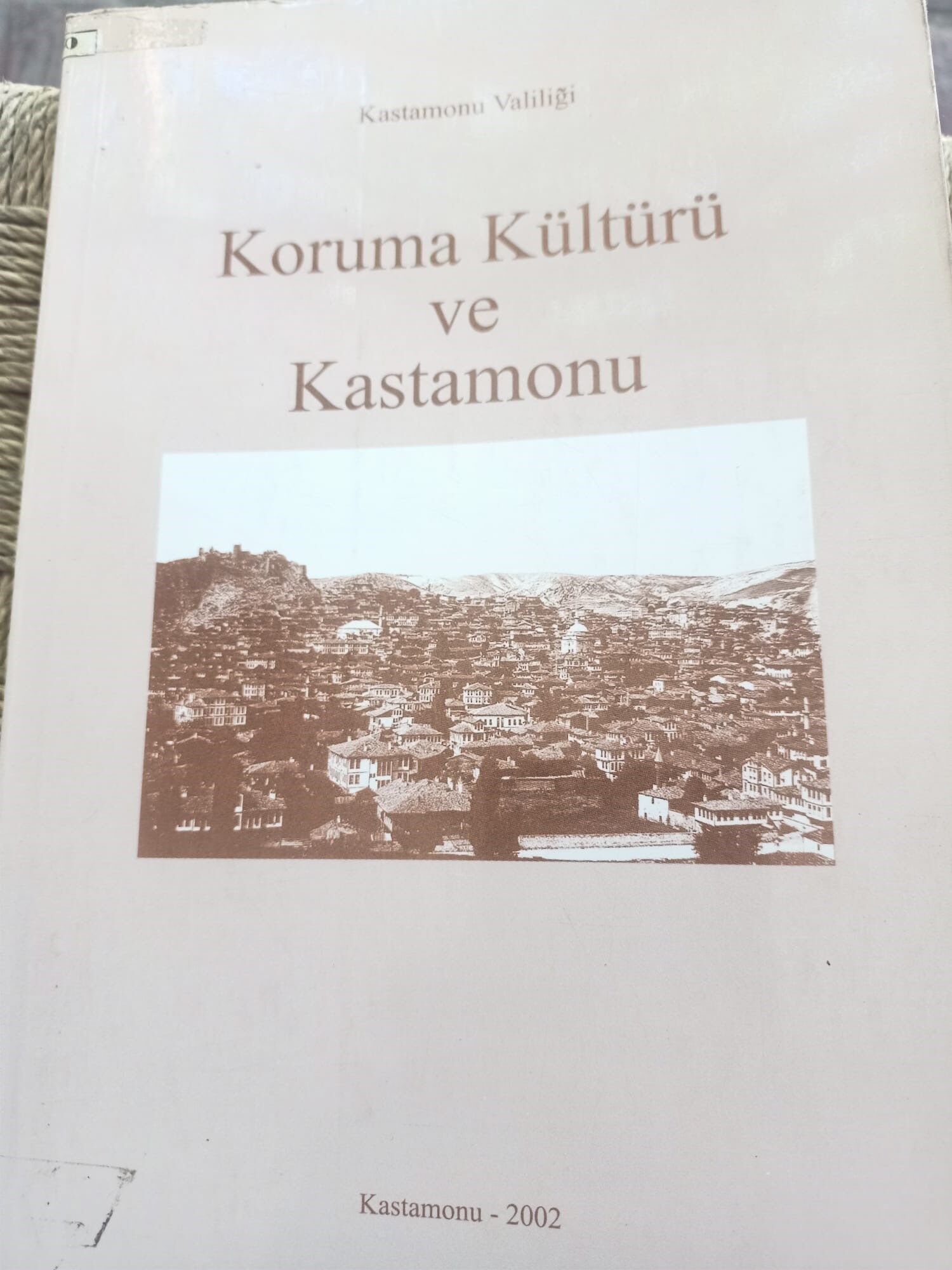 Kastamonu’nun Kıymetiharbiyesini Evvela Kastamonulular Anlamalı (4)