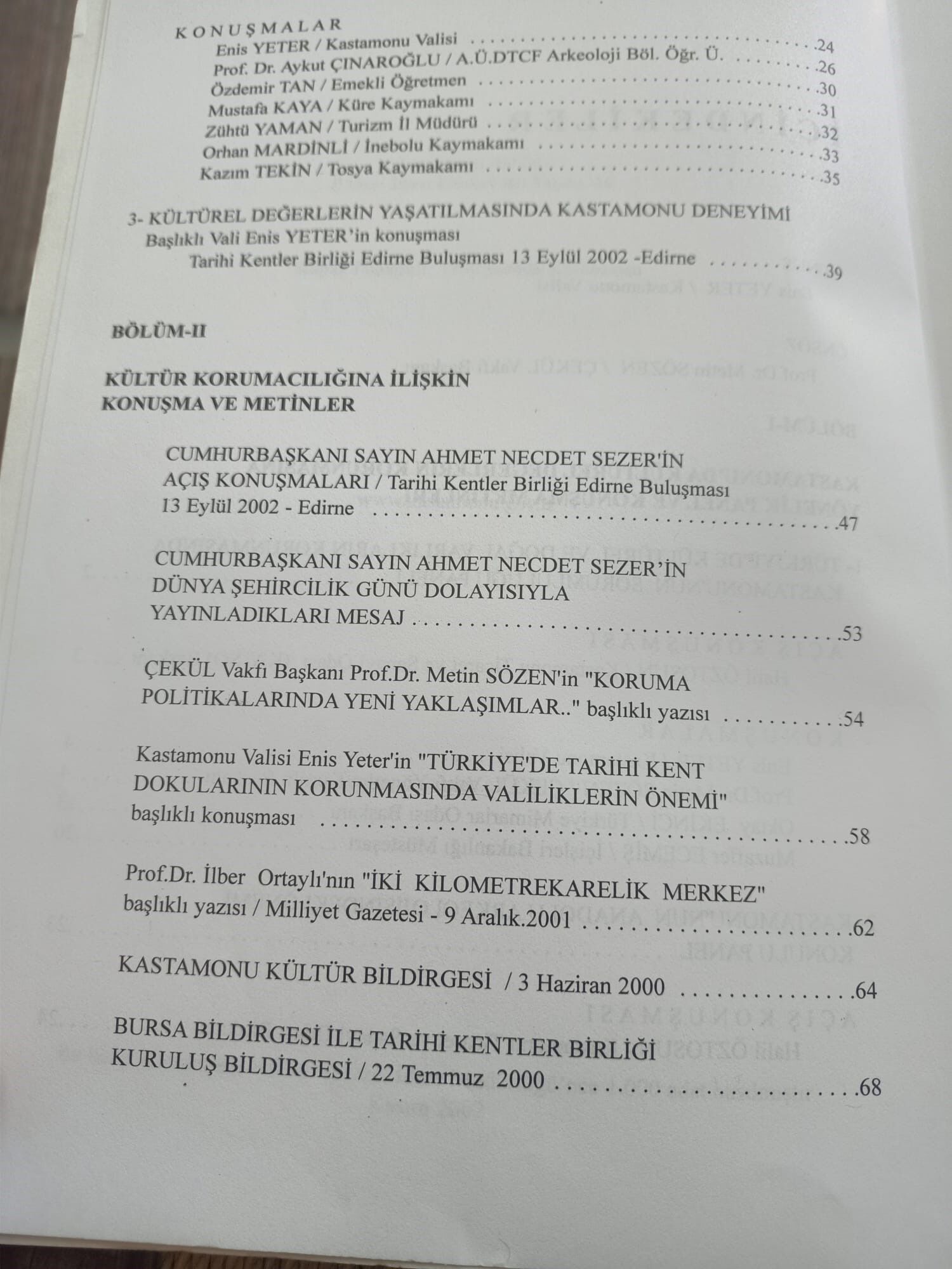 Kastamonu’nun Kıymetiharbiyesini Evvela Kastamonulular Anlamalı (6)