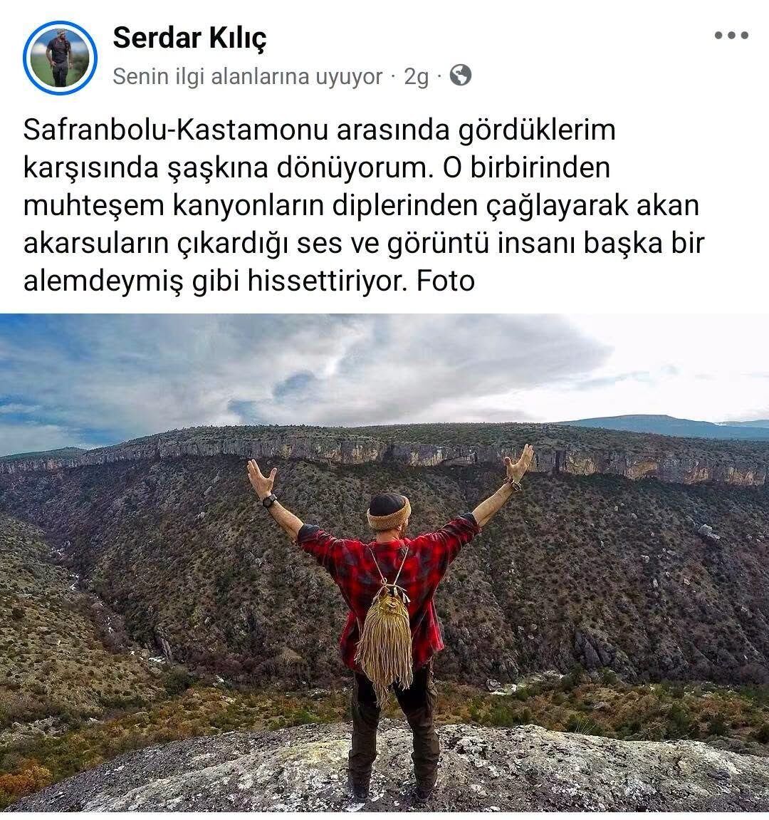 Doğa Gezgini Serdar Kılıç'tan Kastamonu Övgüsü (1)