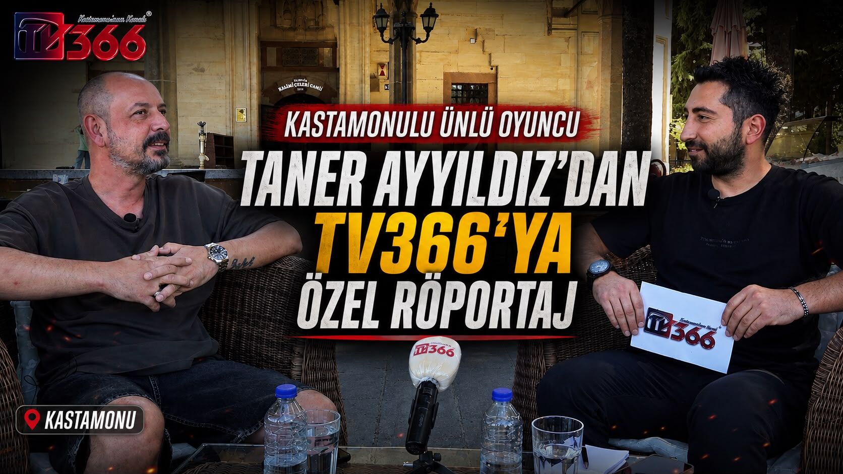 Kastamonulu ünlü oyuncu Taner Ayyıldız TV366 mikrofonlarına konuştu