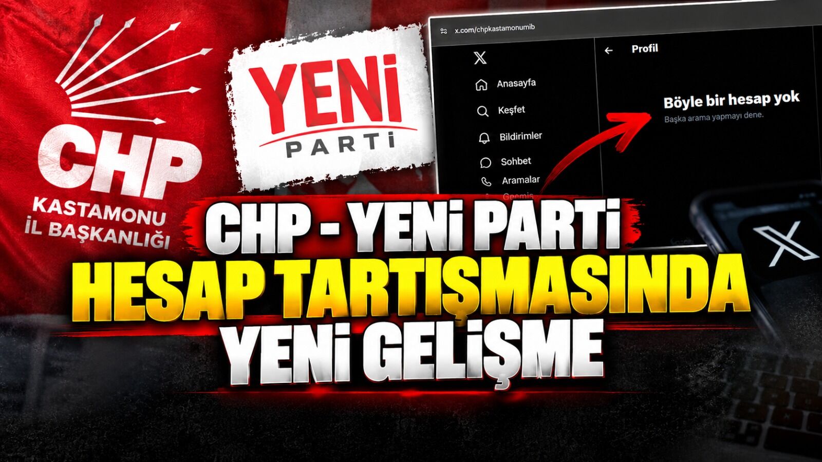 CHP-YENİ Parti hesap tartışmasında yeni gelişme